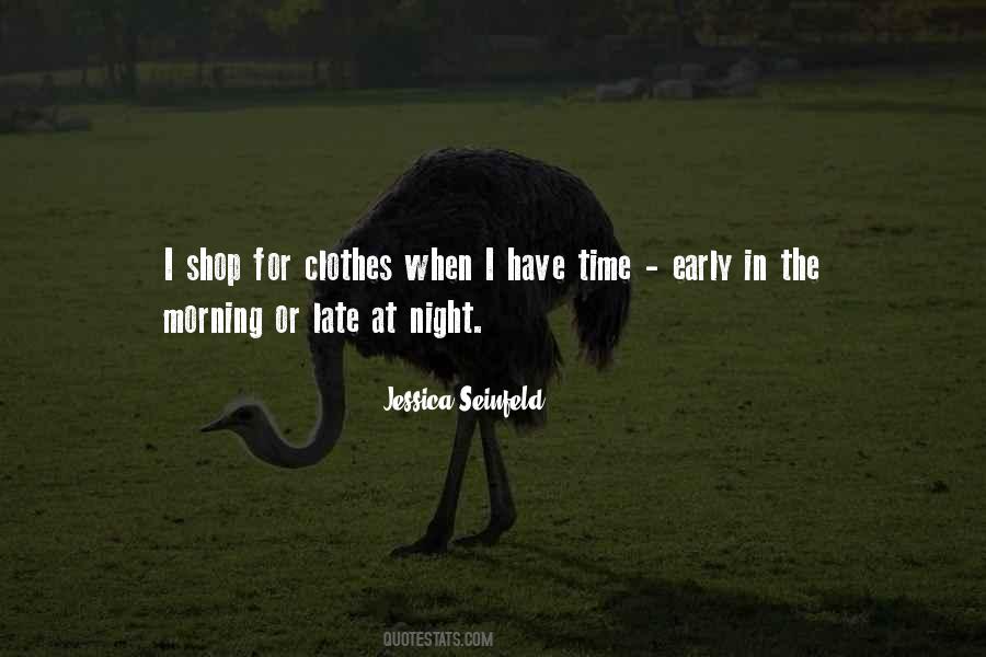 Quotes About Early In The Morning #597759