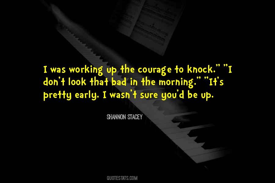 Quotes About Early In The Morning #681446 Quotes About Early In The Morning #681446