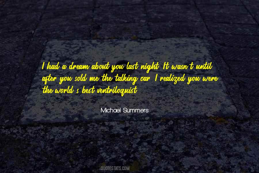 Quotes About Last Night Dream #807243