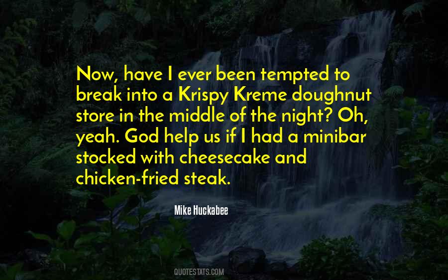 Quotes About Krispy Kreme #1366167