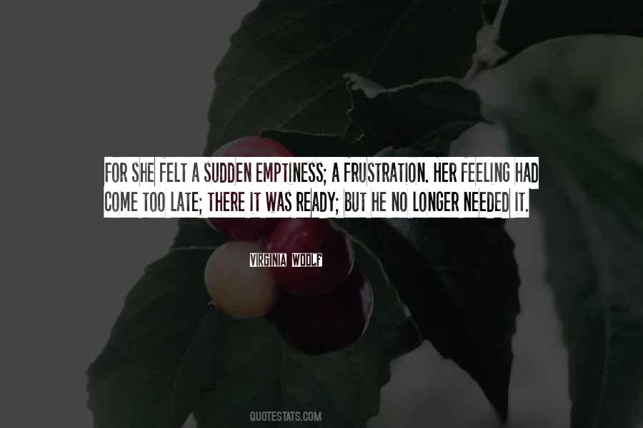 Quotes About Feeling Of Emptiness #1693678
