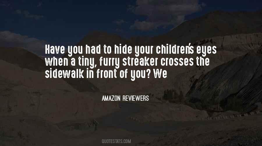 Hide The Eyes Quotes #1509201