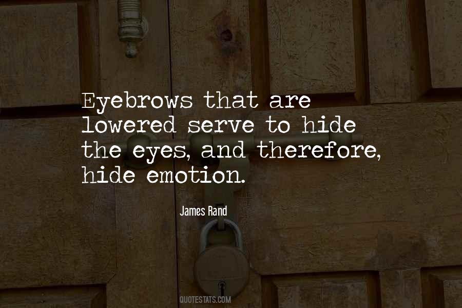 Hide The Eyes Quotes #1690453
