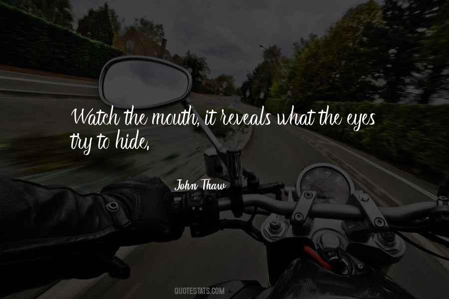 Hide The Eyes Quotes #1787163