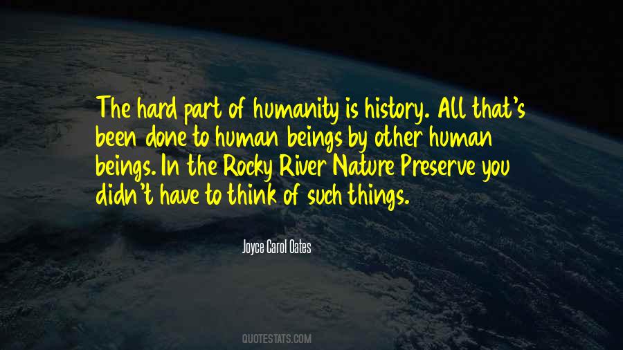 Quotes About The Nature Of Humanity #251722