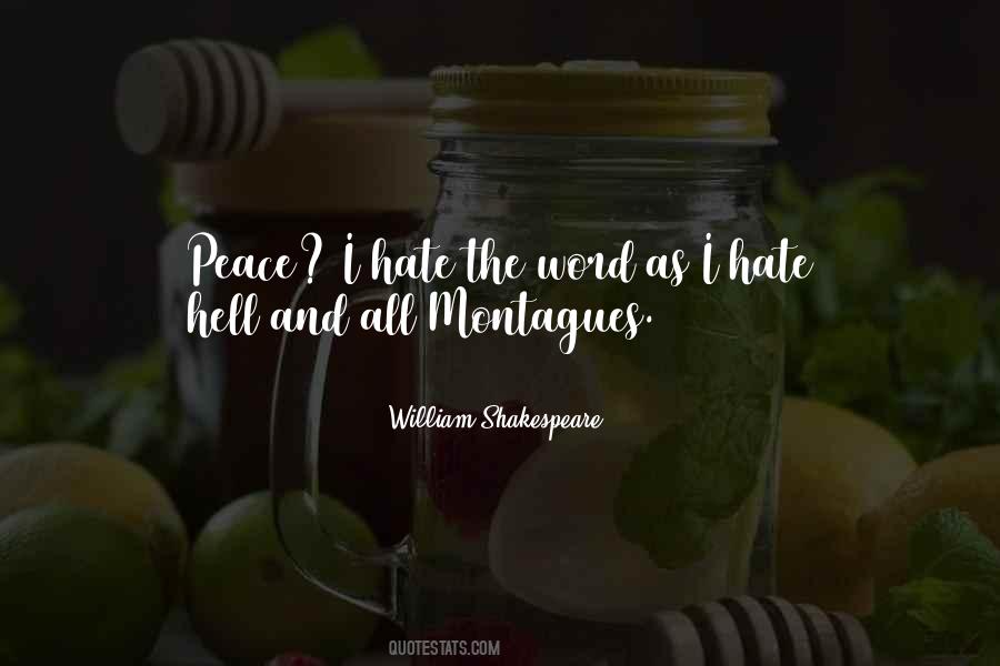 Quotes About Hate From Romeo And Juliet #1419381
