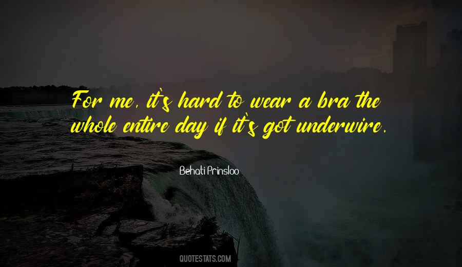 Quotes About No Bra Day #1484023