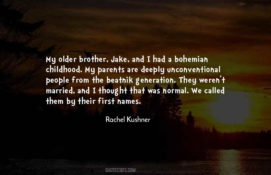 Quotes About Brother And Brother #44597