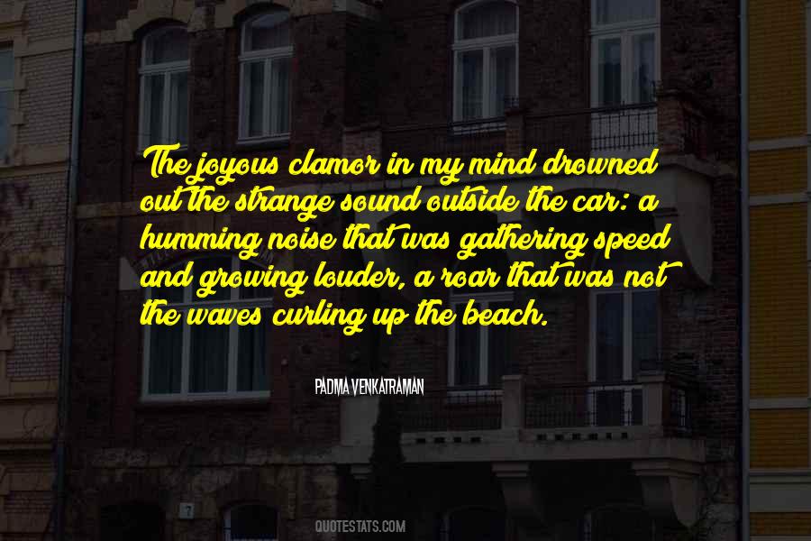 Quotes About Outside Noise #1096635