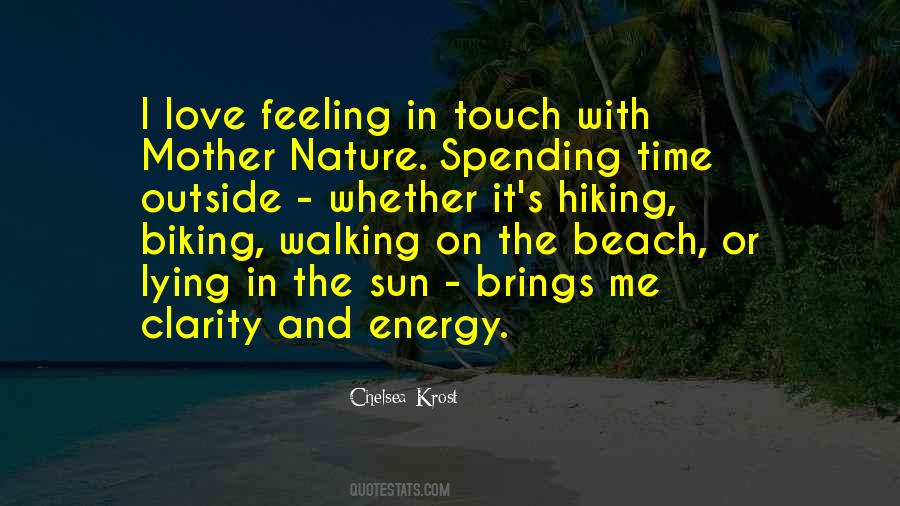 Quotes About Outside Nature #128582