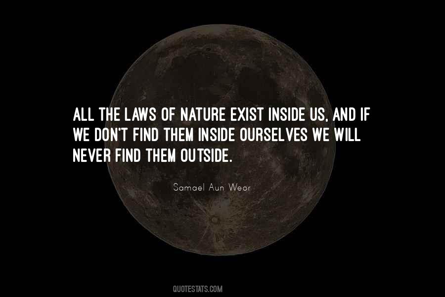 Quotes About Outside Nature #242029