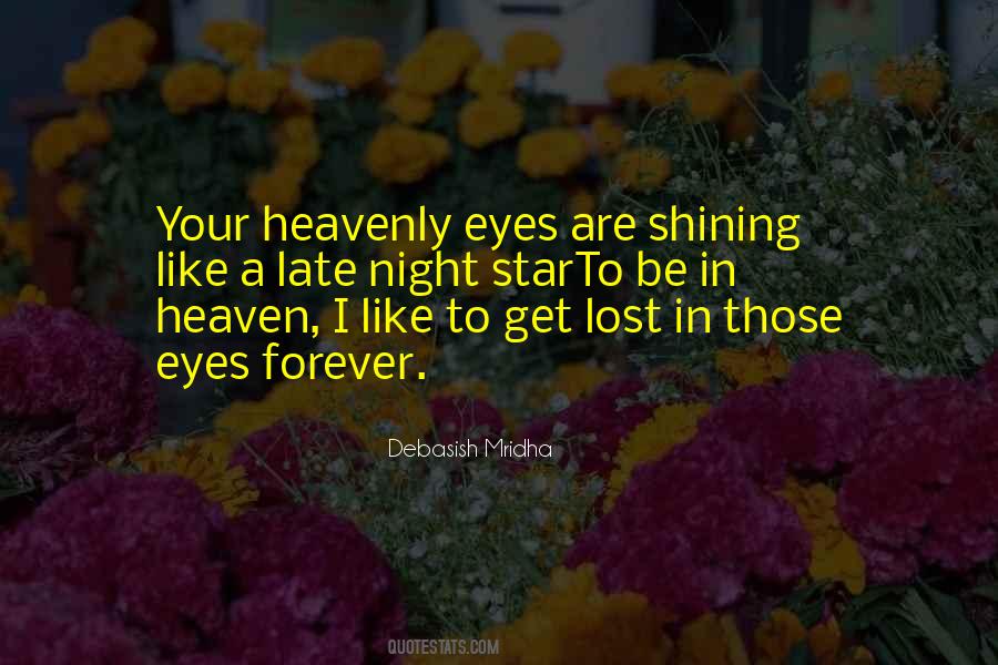 Heaven Like Quotes #76844