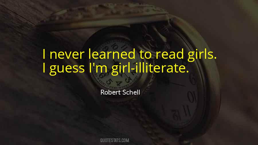 Quotes About Illiterate #1307789