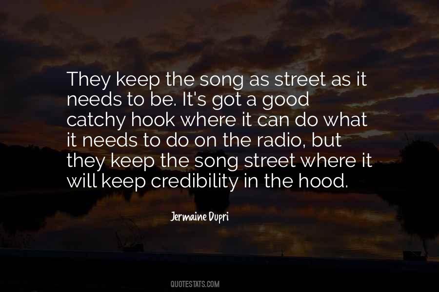 Quotes About Street Credibility #965627