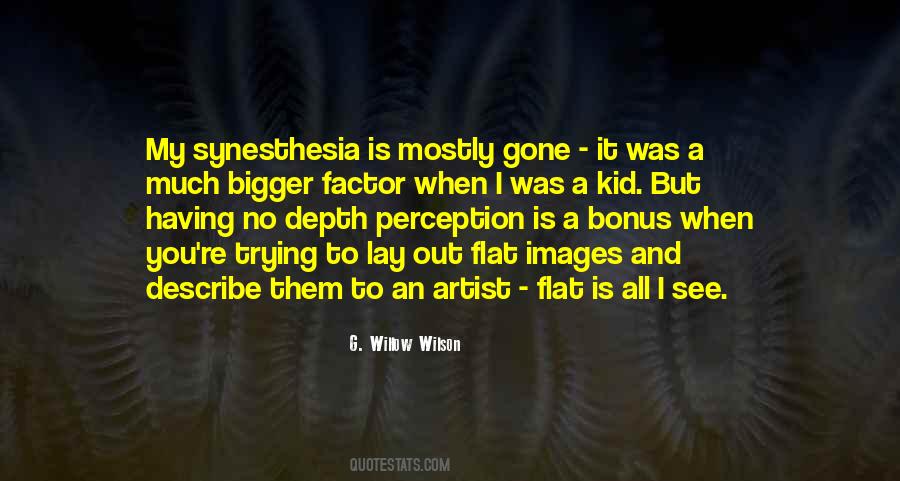 Quotes About Synesthesia #60878