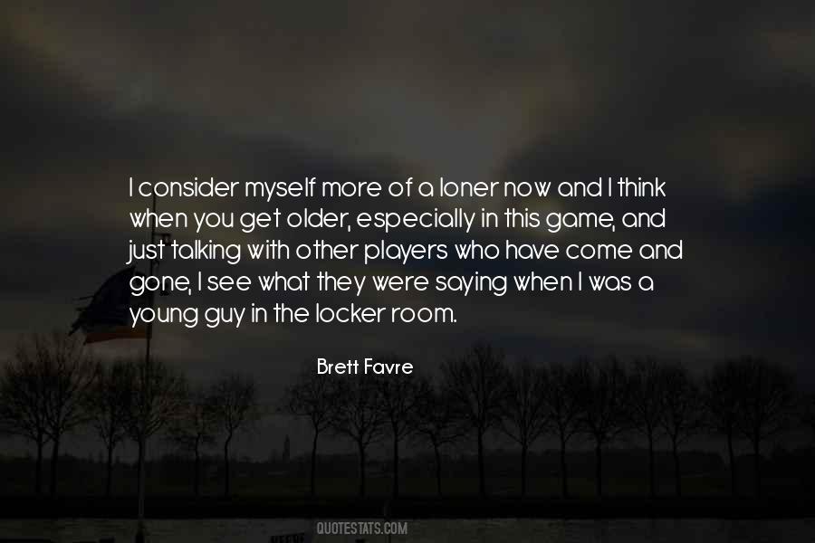 Brett Young Quotes #1627557