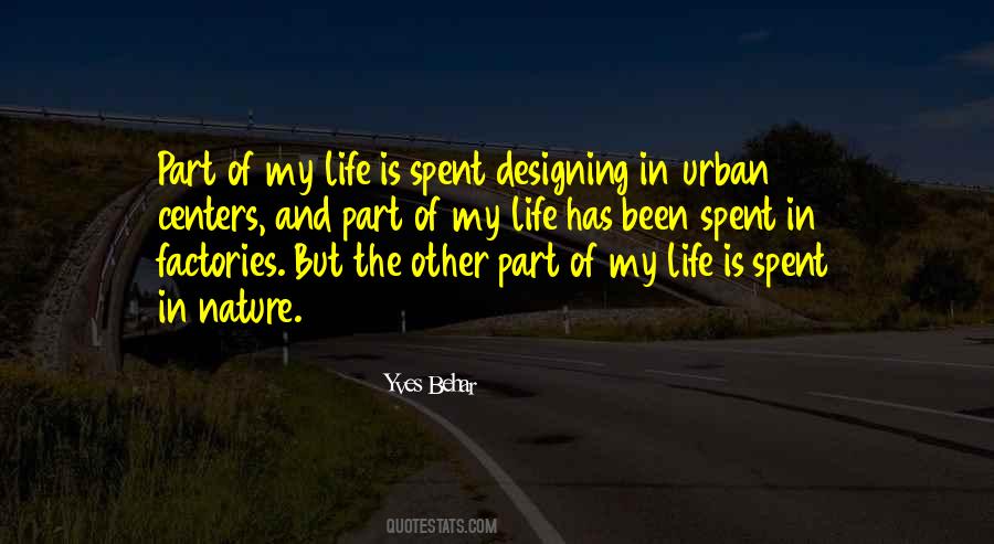 Quotes About Urban Life #614278