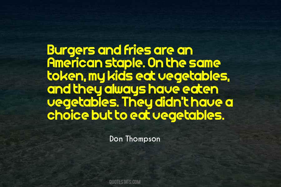 Quotes About Fries #552595