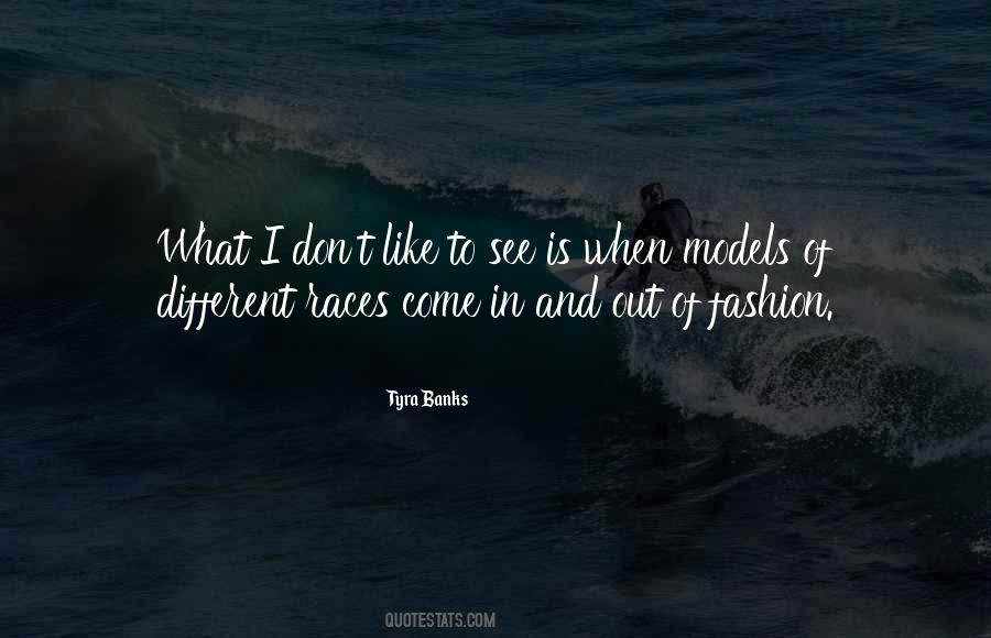 Quotes About Fashion Models #1460728