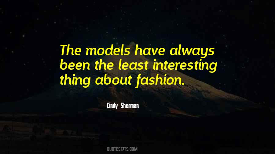 Quotes About Fashion Models #627427