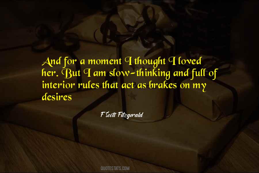 Slow Thinking Quotes #250665