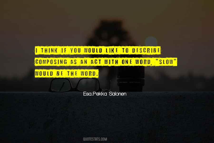 Slow Thinking Quotes #688305