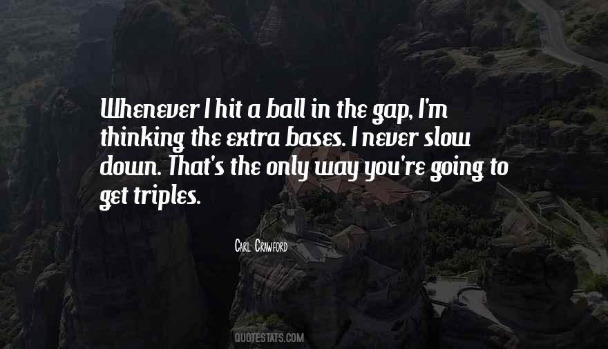 Slow Thinking Quotes #767338