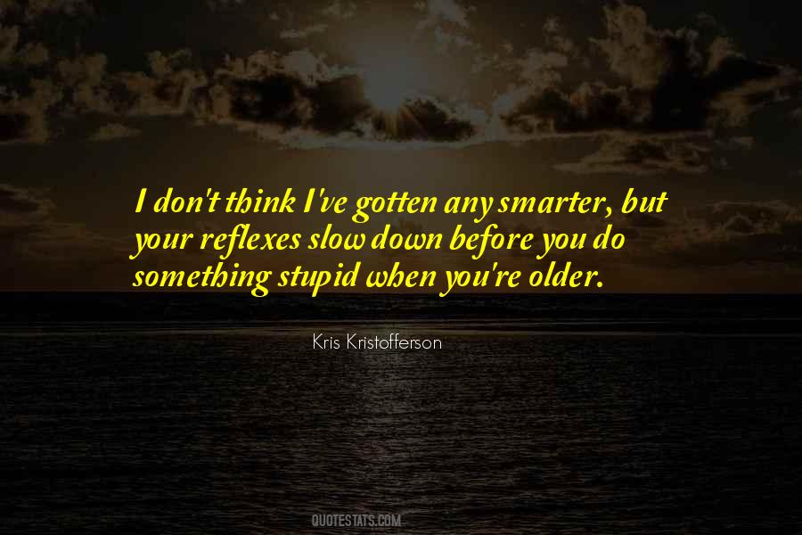 Slow Thinking Quotes #949755