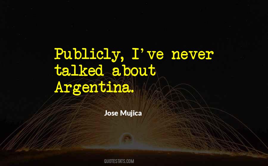 Quotes About Argentina #353595