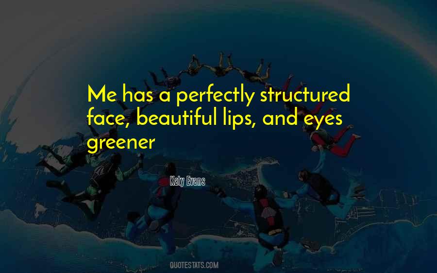 Quotes About Lips And Eyes #1378324