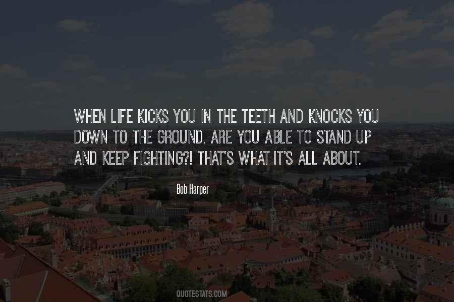 Quotes About Life Knocks You Down #1808895