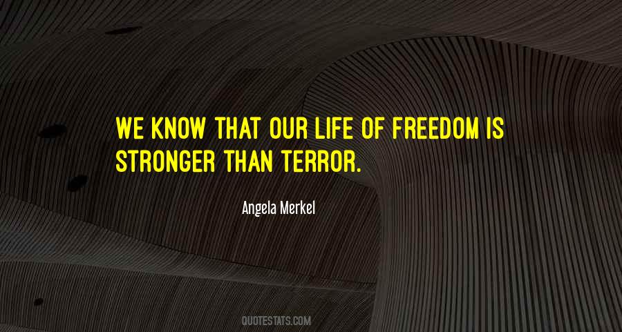 Quotes About Freedom Of Life #39197