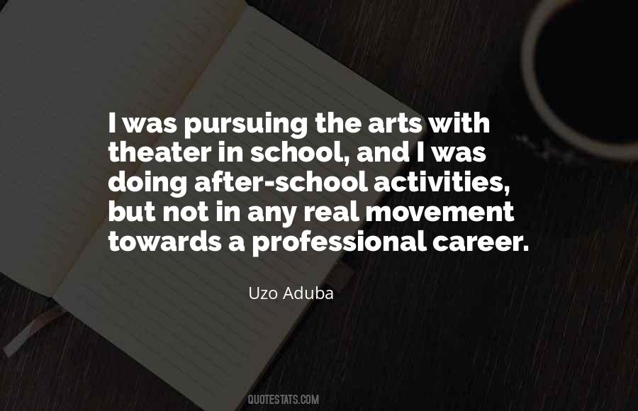 Quotes About Theater Arts #1512395