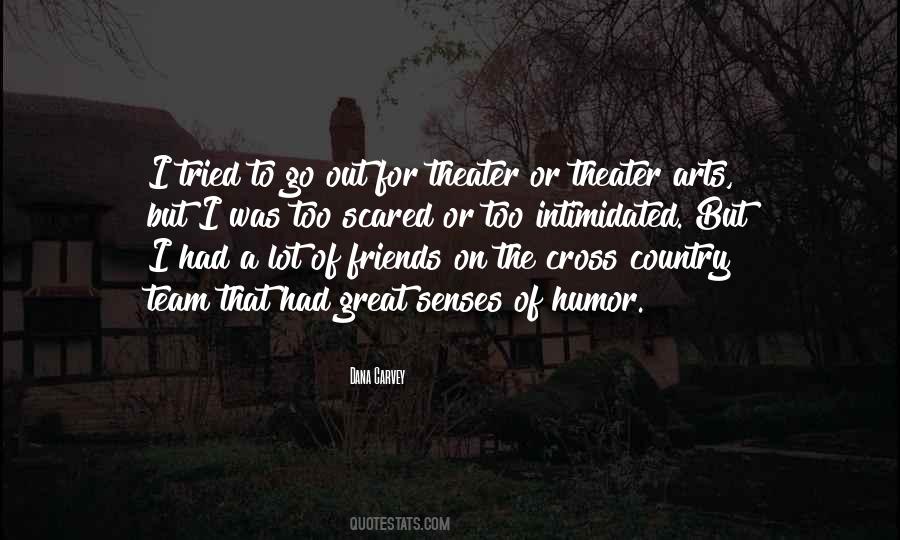 Quotes About Theater Arts #37533