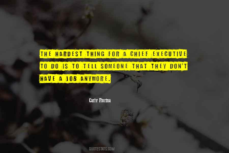 Quotes About Chief Executives #1213758