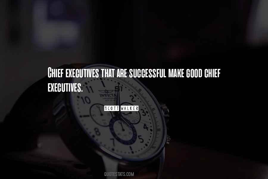 Quotes About Chief Executives #125831