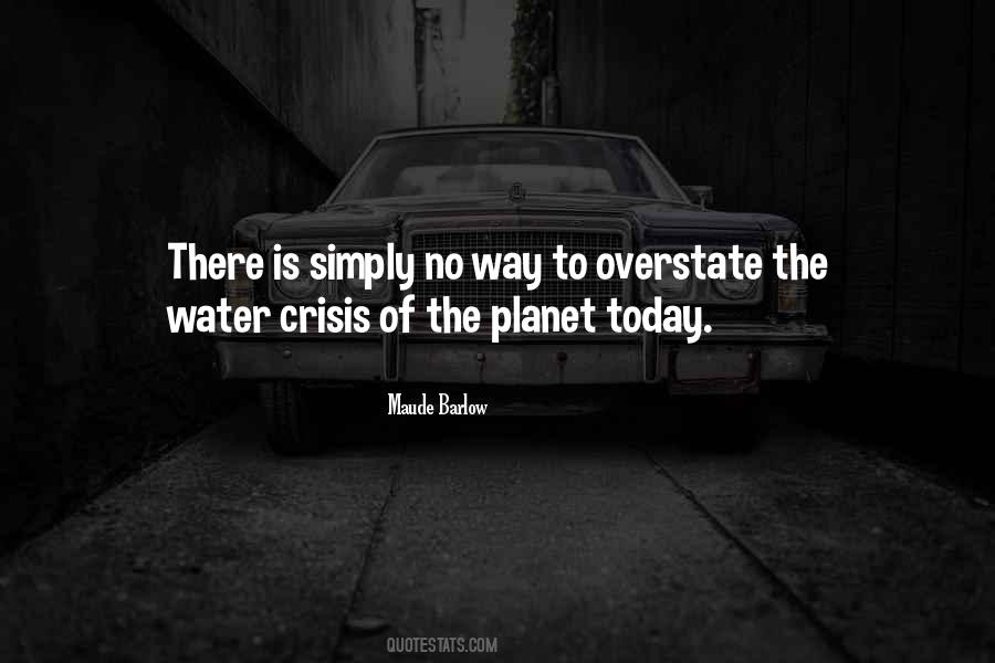 Quotes About Water Crisis #1680027