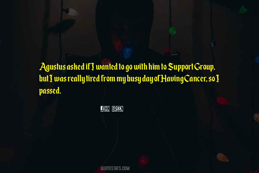 Quotes About Having Cancer #326705