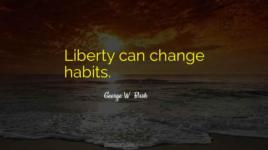 Change Habit Quotes #1005048