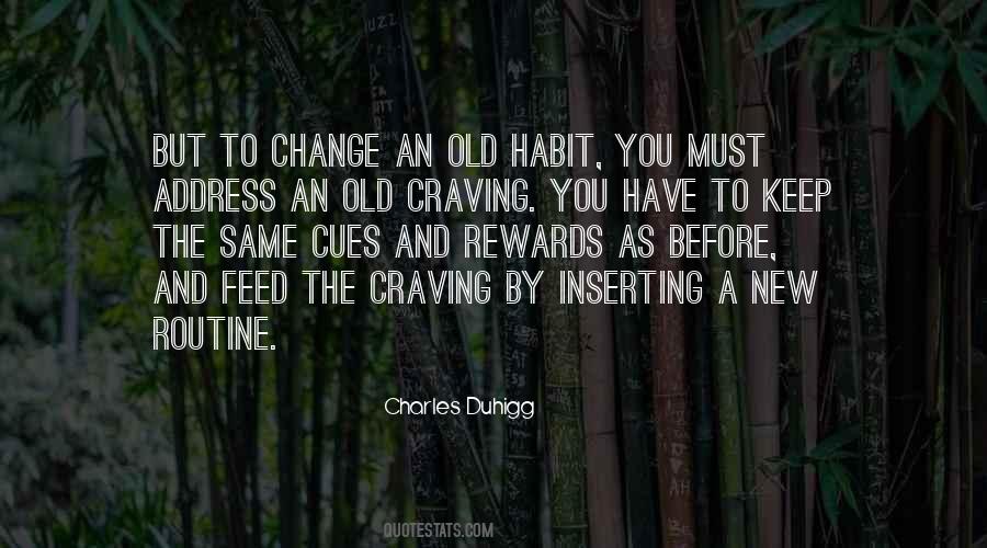 Change Habit Quotes #472557
