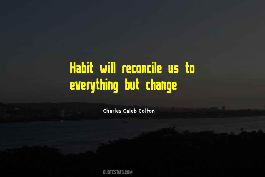 Change Habit Quotes #92296