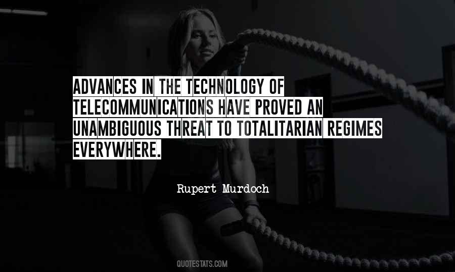 Quotes About Advances In Technology #1368913