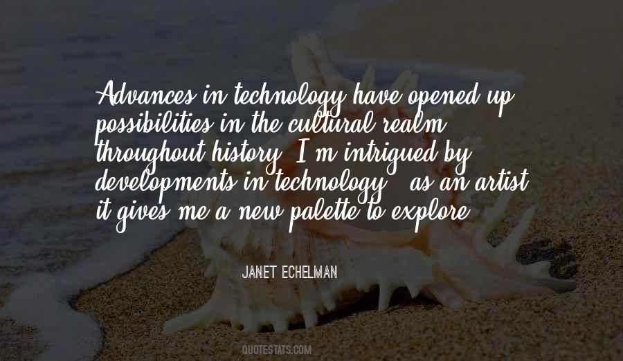 Quotes About Advances In Technology #1442829