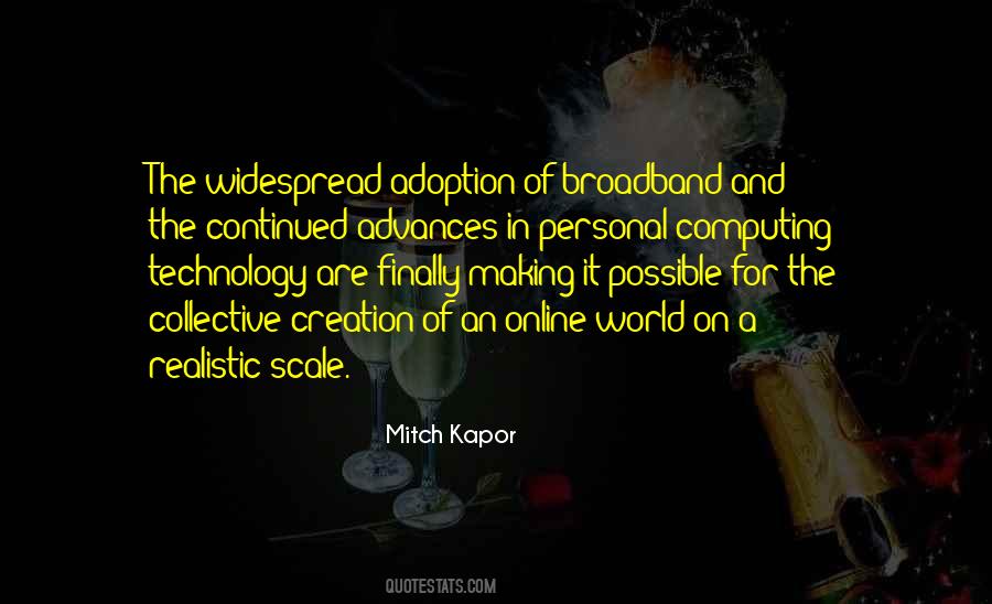 Quotes About Advances In Technology #1527160
