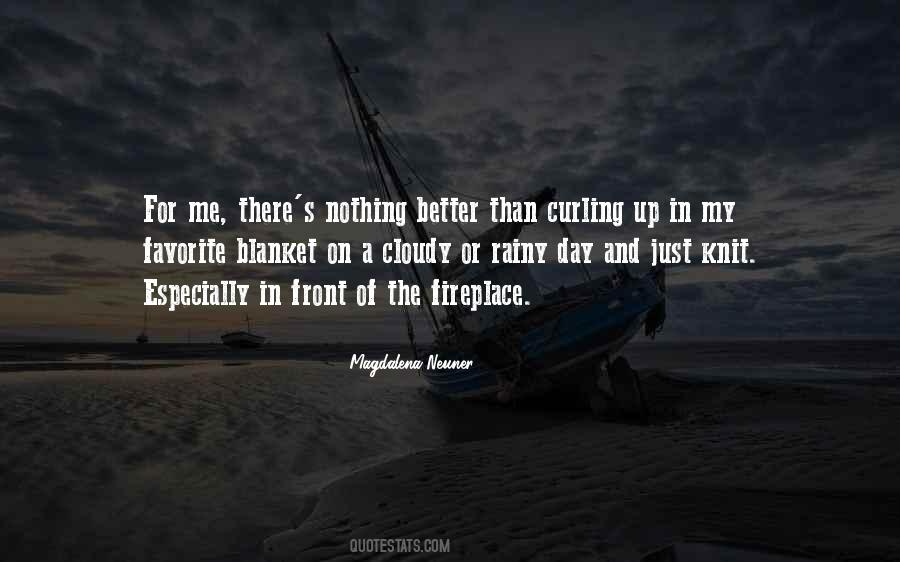 Nothing Better Quotes #1691045