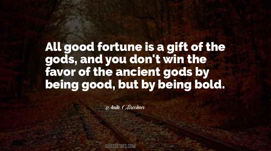 Quotes About Being A Gift #494761