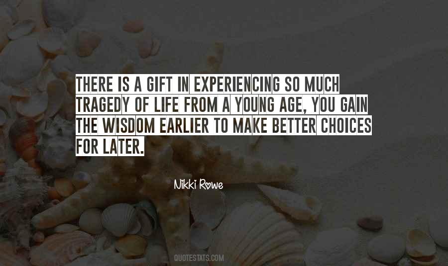 Quotes About Being A Gift #645401