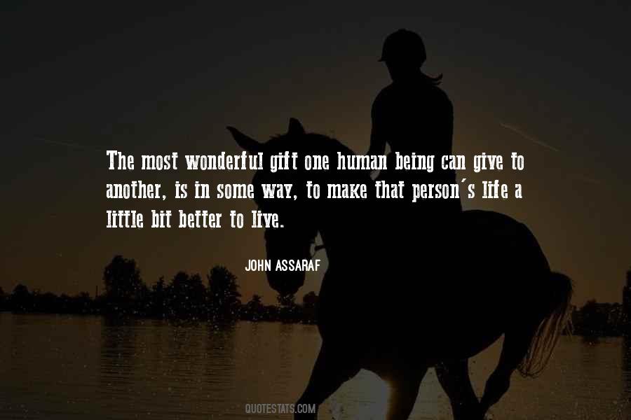 Quotes About Being A Gift #728195