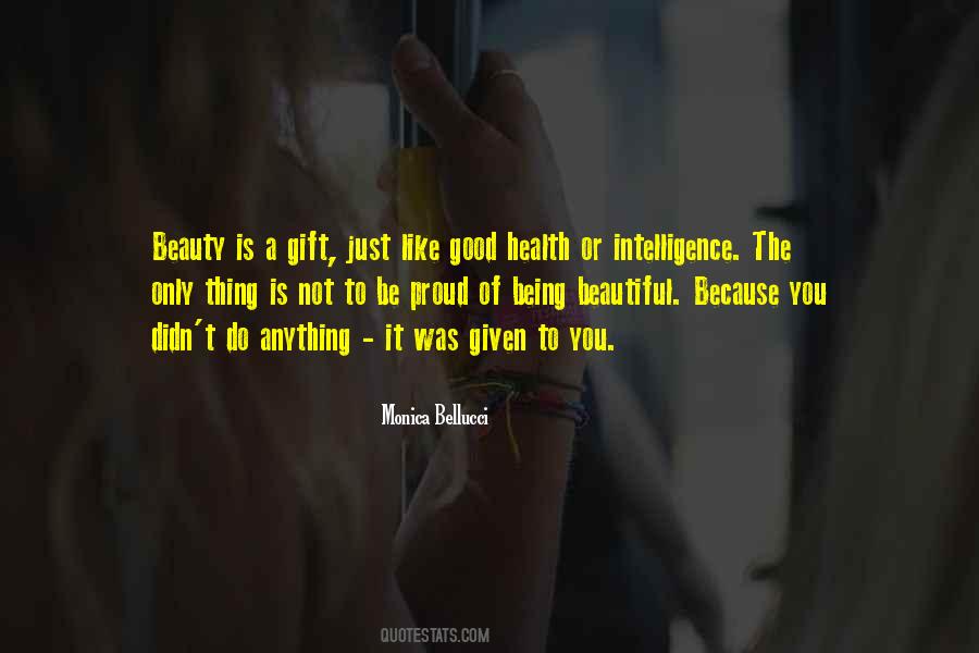 Quotes About Being A Gift #962900