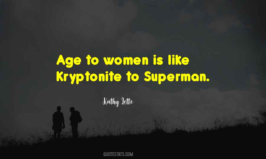Quotes About Kryptonite #1246669